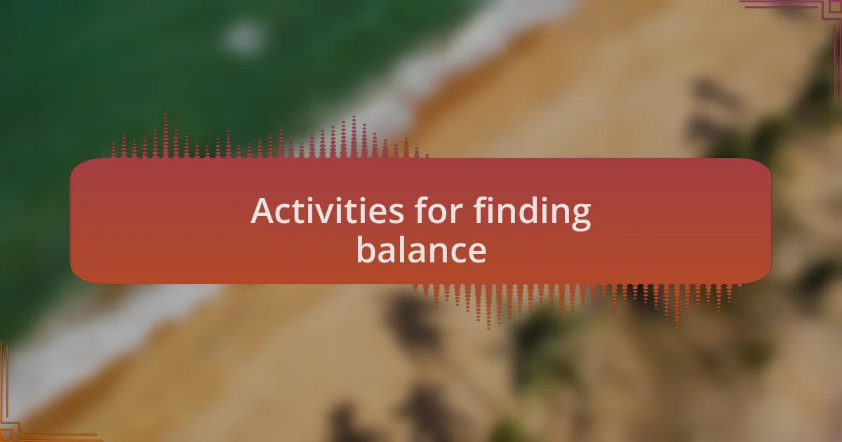Activities for finding balance