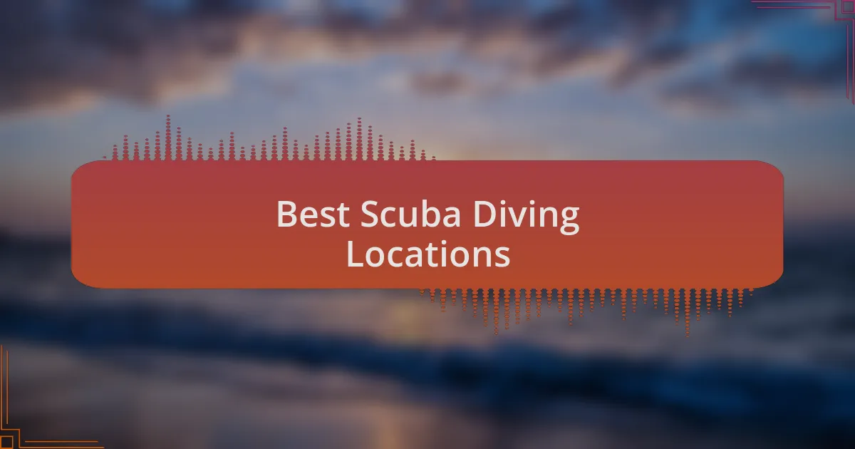 Best Scuba Diving Locations