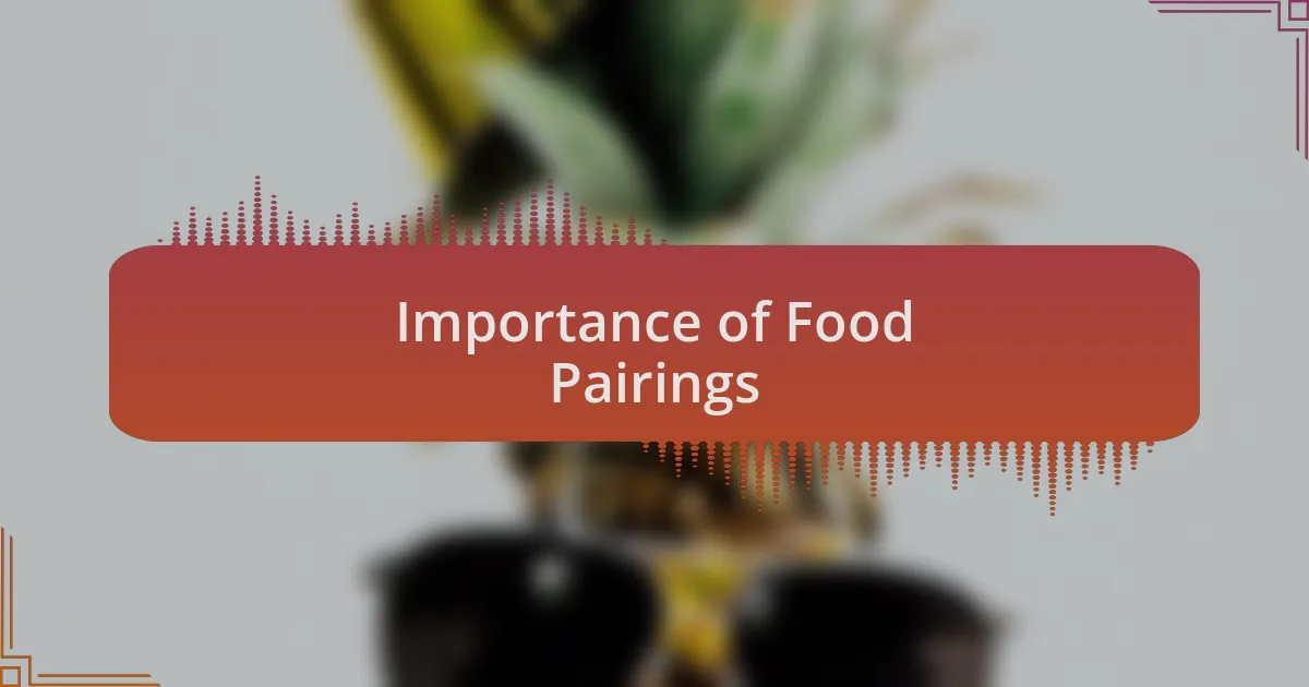 Importance of Food Pairings