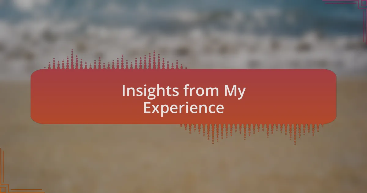 Insights from My Experience