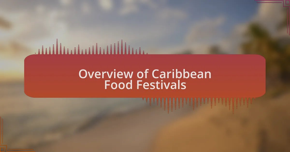 Overview of Caribbean Food Festivals