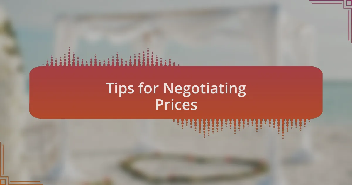 Tips for Negotiating Prices