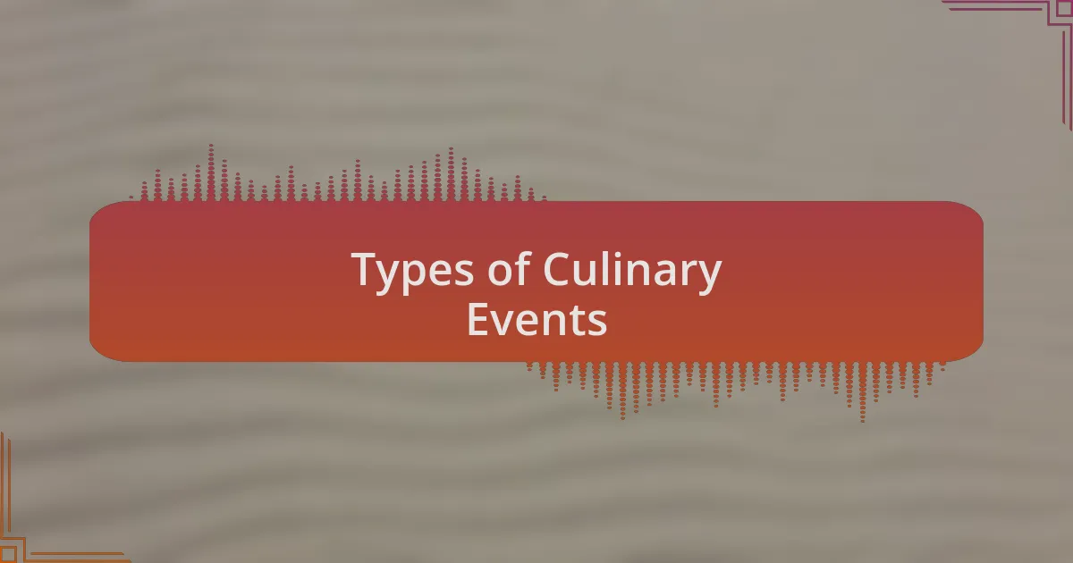 Types of Culinary Events